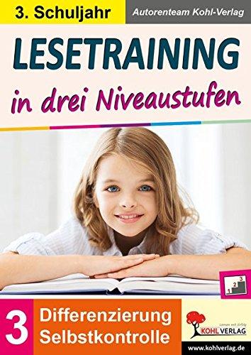 Lesetraining in drei Niveaustufen / Klasse 3: Differenzierung mit Selbstkontrolle (3. Schuljahr)