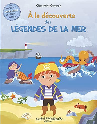 A la découverte des légendes de la mer