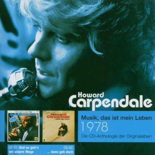 Musik, das ist mein Leben 1978: Und so geh'n wir unsere Wege / ...dann geh' doch