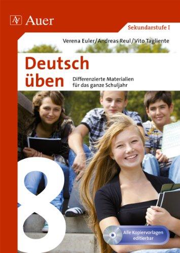 Deutsch üben Klasse 8: Differenzierte Materialien für das ganze Schuljahr (XY üben)