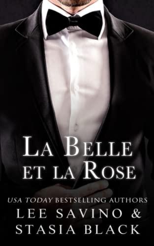 La Belle et la Rose: Une Romance Interdite (Captive du milliardaire, Band 3)