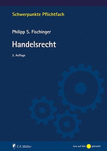 Handelsrecht (Schwerpunkte Pflichtfach)