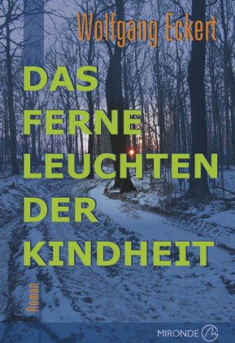 Das ferne Leuchten der Kindheit