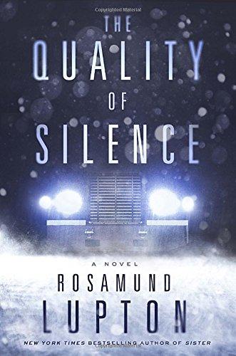 The Quality of Silence: A Novel