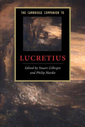 The Cambridge Companion To Lucretius (Cambridge Companions to Literature)