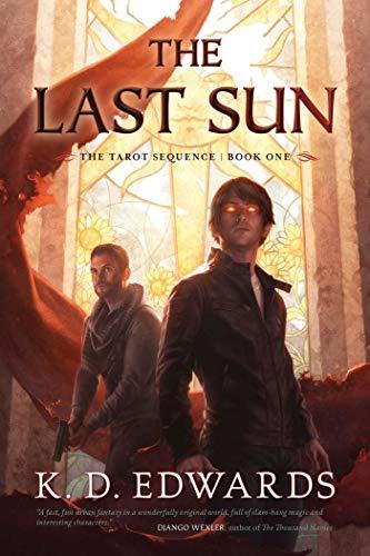 The Last Sun (The Tarot Sequence, Band 1)