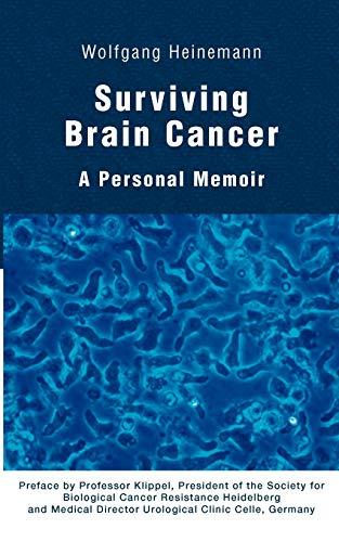 Surviving Brain Cancer: A Personal Memoir