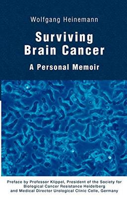 Surviving Brain Cancer: A Personal Memoir