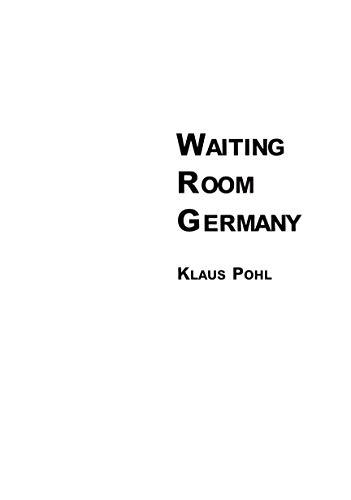 Waiting Room Germany (Instant Playscript)