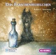 Das Flaschenteufelchen. CD. ( Ab 7 J.).