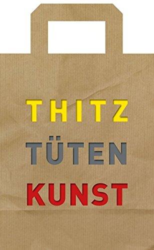 Thitz Tüten Kunst