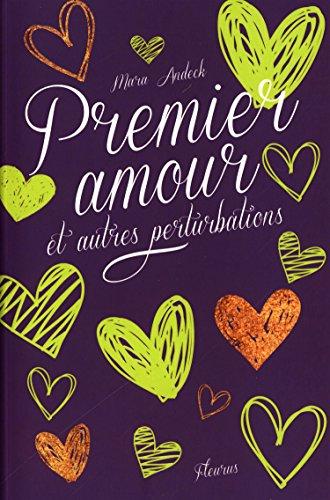 Premier amour et autres perturbations