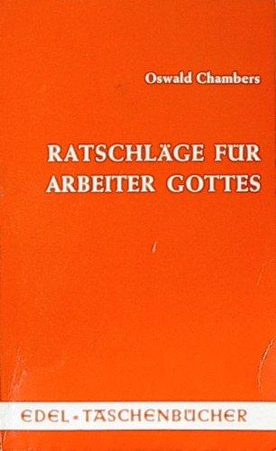 Ratschläge für Arbeiter Gottes