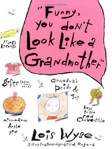 Funny, You Don't Look Like A Grandmother