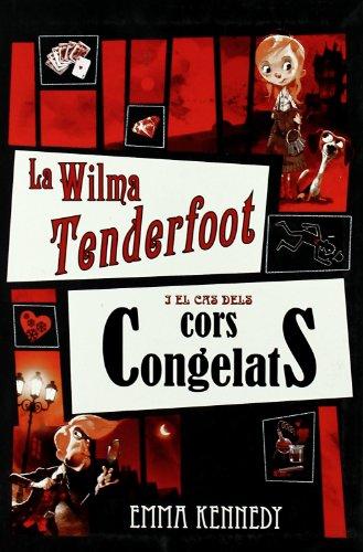 La Wilma Tenderfoot i el cas dels cors congelats