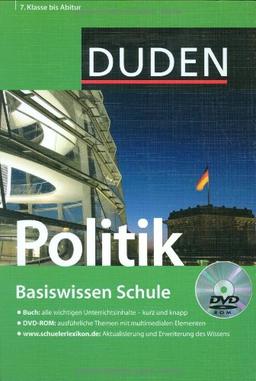 Duden. Basiswissen Schule. Politik: 7. Klasse bis Abitur