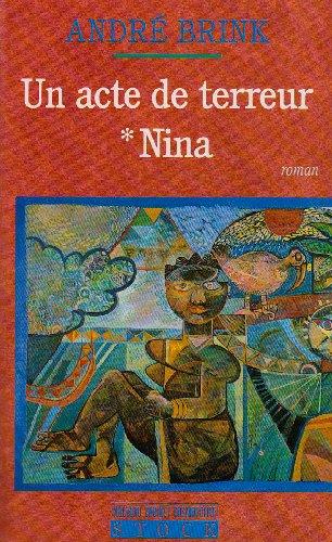 Un acte de terreur Tome 1 : Nina