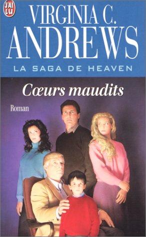 La saga de Heaven. Vol. 3. Coeurs maudits