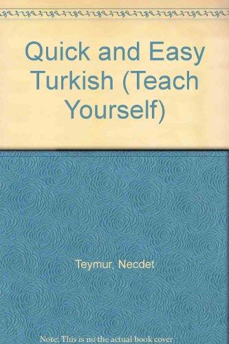 Quick and Easy Turkish (Teach Yourself)