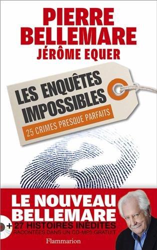 Les enquêtes impossibles : 25 crimes presque parfaits