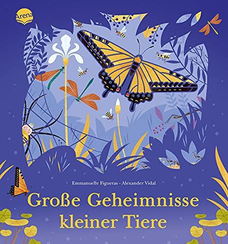 Große Geheimnisse kleiner Tiere: Ein Sachbilderbuch über Insekten für Kinder ab 5 Jahren mit feinen Ausstanzungen