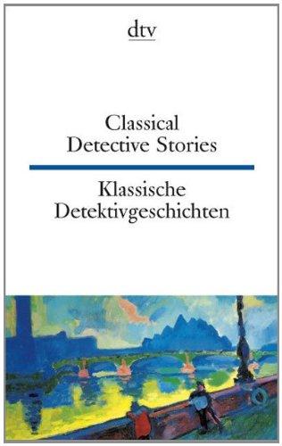 Classical Detective Stories Klassische Detektivgeschichten