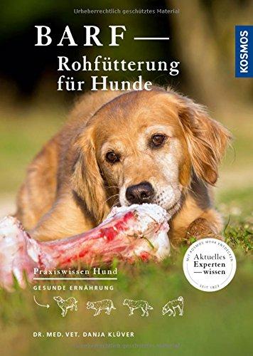 BARF - Rohfütterung für Hunde: Gesunde Ernährung (Praxiswissen Hund)