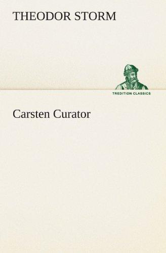 Carsten Curator (TREDITION CLASSICS)