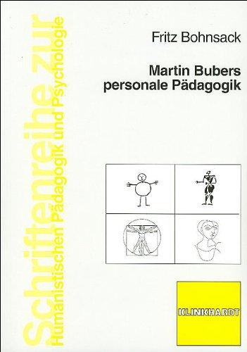 Martin Bubers personale Pädagogik