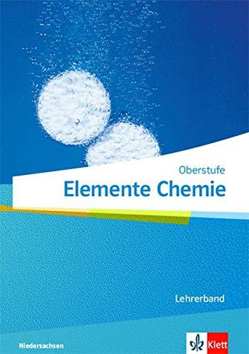 Elemente Chemie Oberstufe. Ausgabe Niedersachsen: Serviceband Klassen 11-13 (G9) (Elemente Chemie. Ausgabe für Niedersachsen ab 2018)