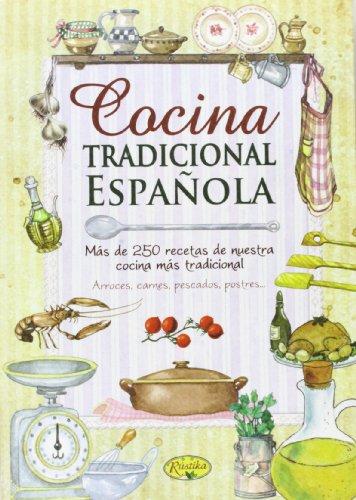 Cocina tradicional española (Sabor y tradición)