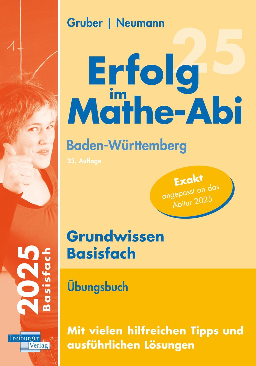 Erfolg im Mathe-Abi 2025 Grundwissen Basisfach Baden-Württemberg