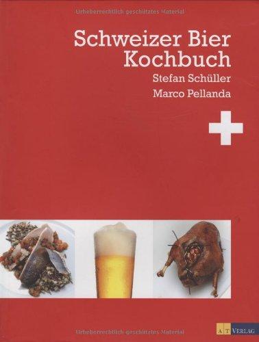 Schweizer Bierkochbuch