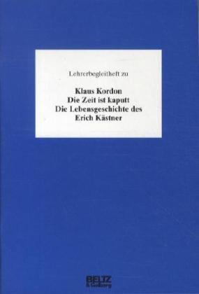 Die Zeit ist kaputt - Lehrerbegleitheft