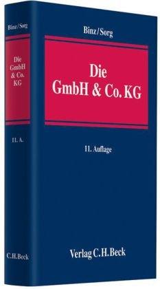 Die GmbH & Co. KG: im Gesellschafts- und Steuerrecht