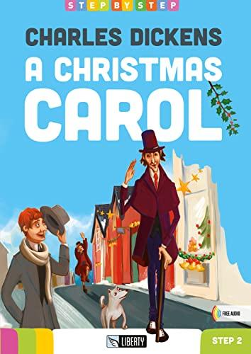 A Christmas Carol. Ediz. per la scuola. Con File audio per il download (Step by step)