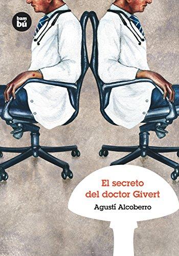 El secreto del doctor Givert (Grandes Lectores)