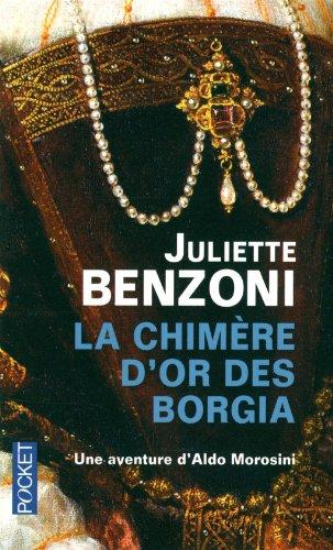 La chimère d'or des Borgia : une aventure d'Aldo Morosini