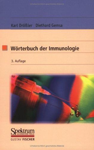 Wörterbuch der Immunologie: Allgemeine und klinische Immunologie