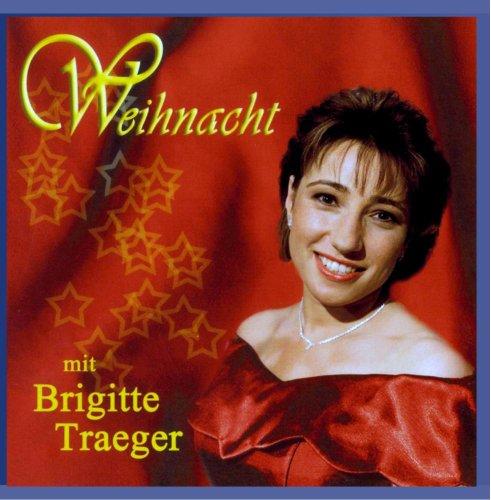 Weihnacht mit Brigitte Traeger