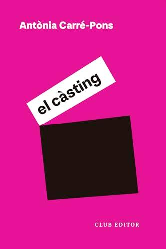 El càsting (El Club dels Novel·listes, Band 132)