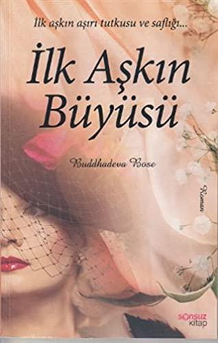 İLK AŞKIN BÜYÜSÜ