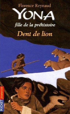 Yona, fille de la préhistoire. Vol. 2. Dent de lion