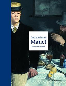 Dans la maison de Manet