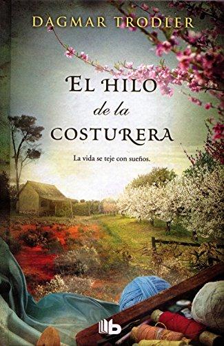 El hilo de la costurera (B DE BOLSILLO)