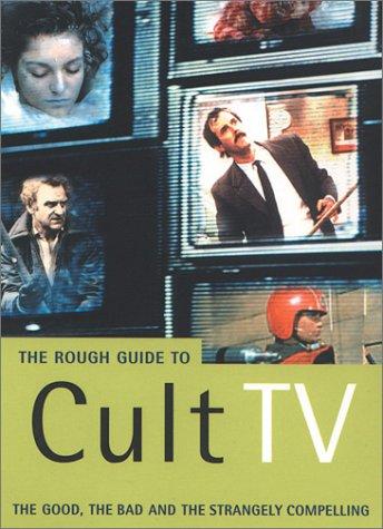 The Rough Guide to Cult TV (Mini Rough Guides)