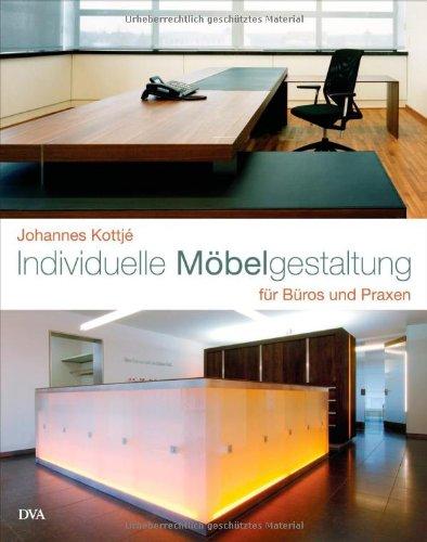 Individuelle Möbelgestaltung: für Büros und Praxen