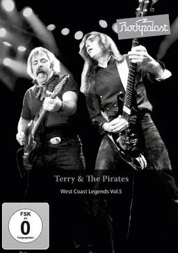 Terry & The Pirates - Rockpalast Westcoast Legends Vol. 5