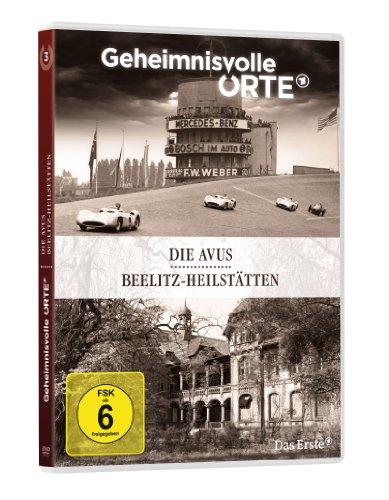 Geheimnisvolle Orte Vol.3: Die Avus - Beelitz-Heilstätten