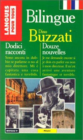 DOUZE NOUVELLES : DODICI RACCONTI (Bilingues)